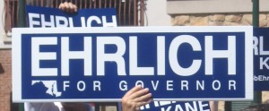 Ehrlich for governor Ehrlich for governor sign