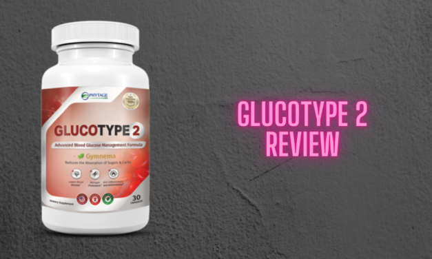 GlucoType 2 Reviews – Does Gluco Type 2  Really Work?