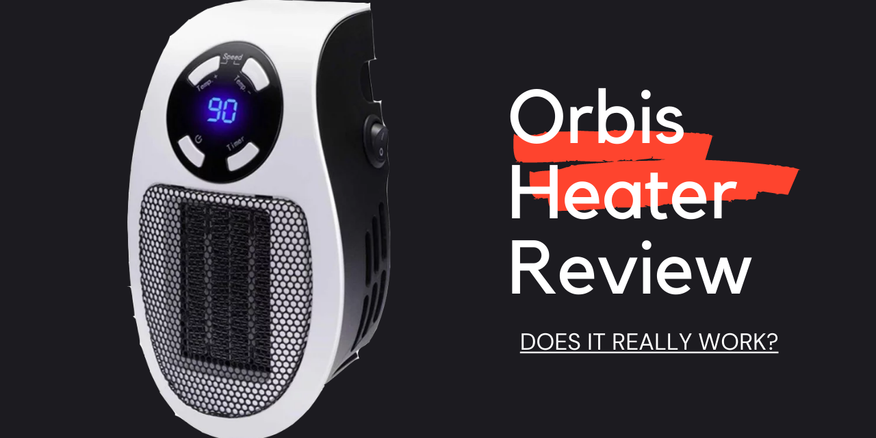 Orbis Heater Reviews UK: Does Orbis Space Heater Really Work?