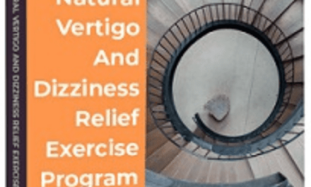 The Natural Vertigo And Dizziness Relief Exercise Reviews – Worth it?