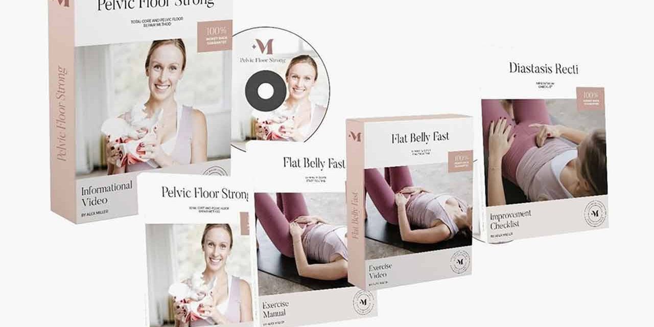 Pelvic Floor Strong Reviews: Is it a Scam or Legit Program? Must See Shocking 30 Days Results Before Buy!
