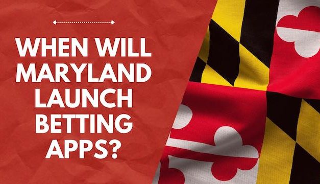 When Will Maryland Sports Betting Apps Launch?