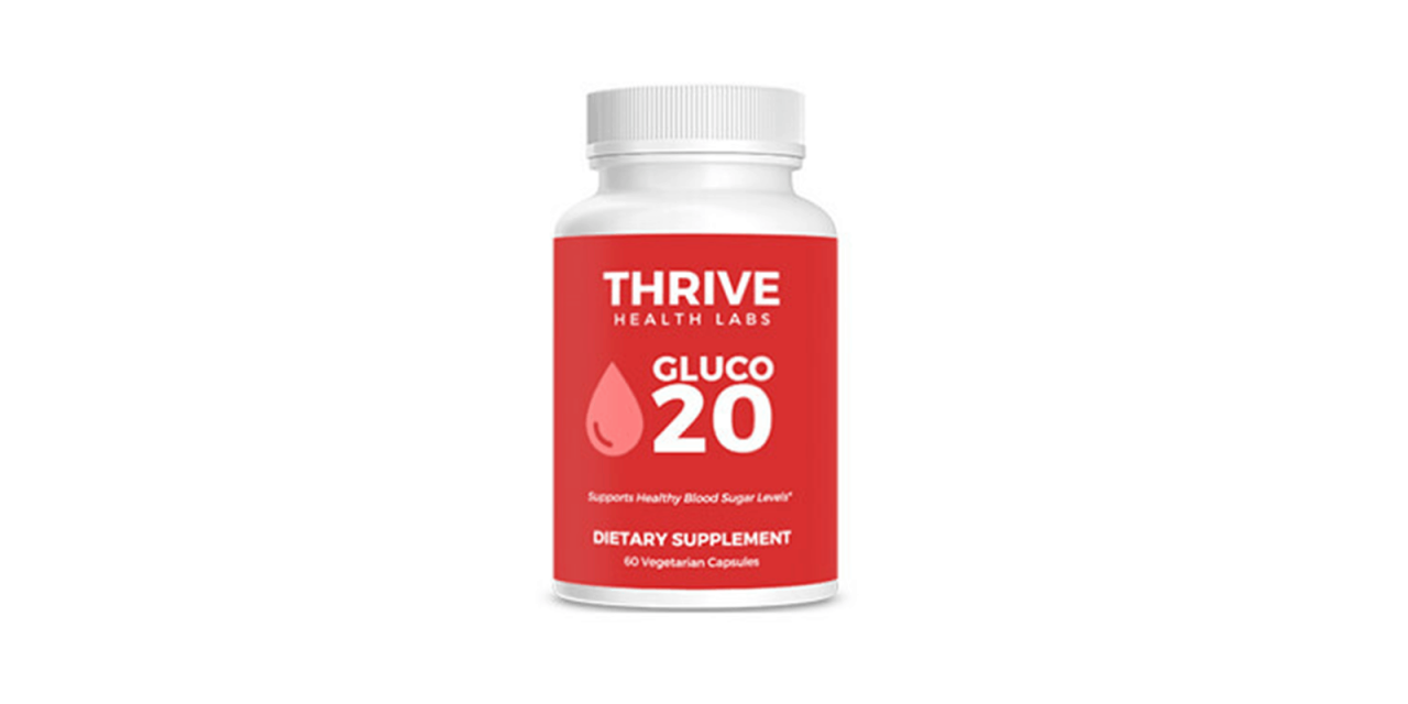Gluco 20 Reviews – Is Thrive Health Labs Genuine? Where to Buy?