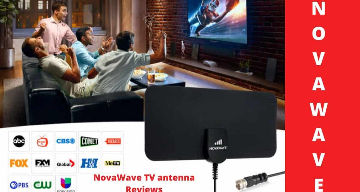 NovaWave Antenna Review: Is Nova Wave the best FREE TV antenna or scam?