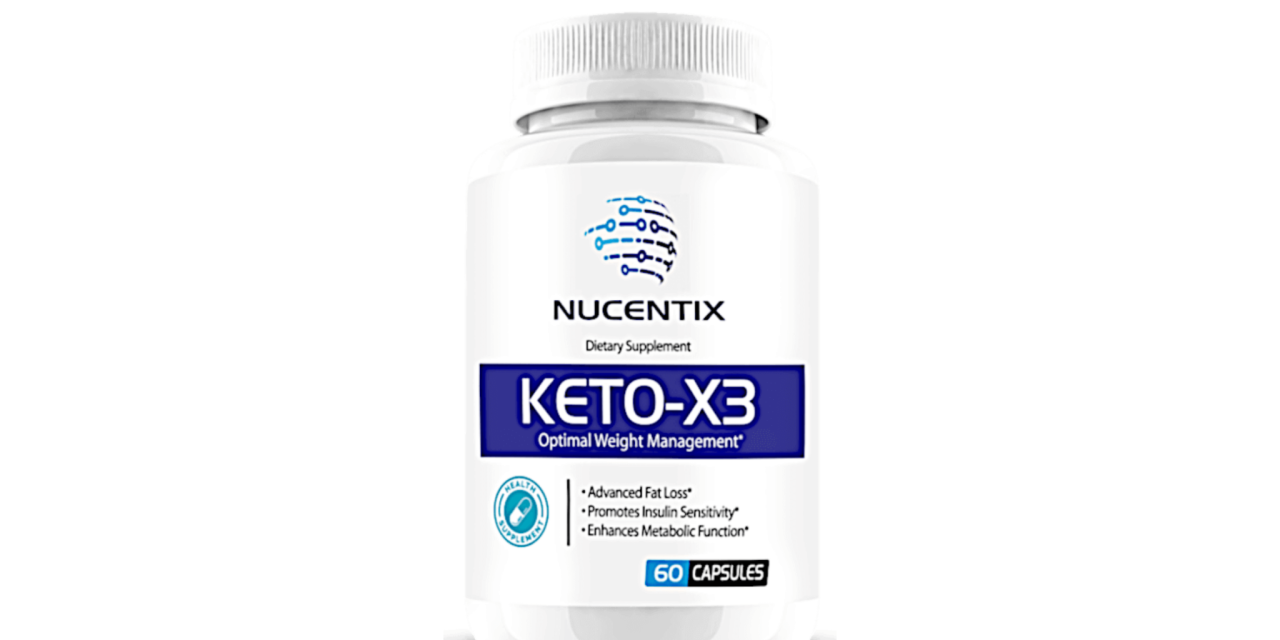 Keto X3 Reviews 2022 – Exposing The Real Customer Reviews Of Nucentix Keto X3 Formula!