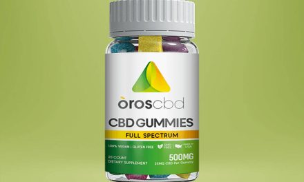 Oros CBD Gummies Reviews: Shocking News Reported About Side Effects & Scam?