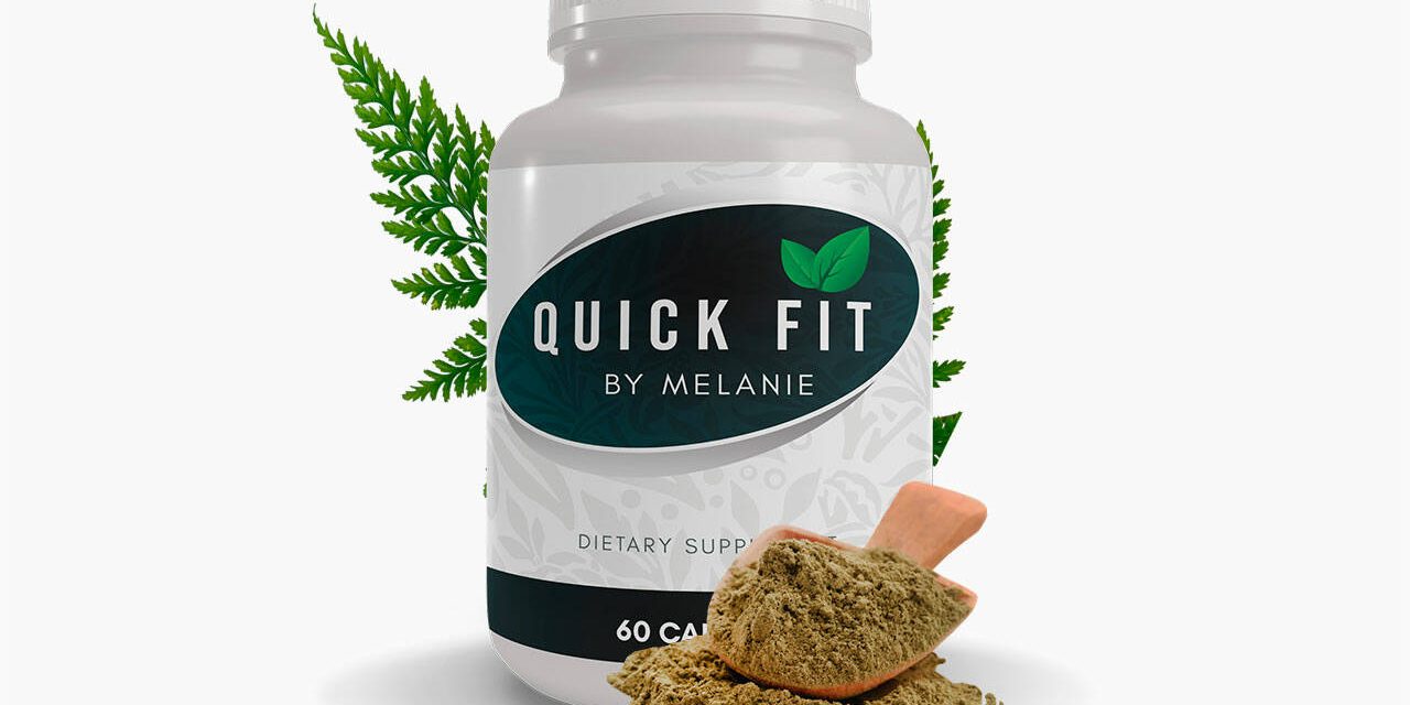 Quick Fit by Melanie Reviews: Secret Facts Behind Weight Loss Supplement Revealed!