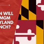 When Will BetMGM Maryland Launch?