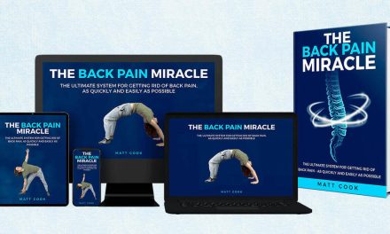 The Back Pain Miracle Reviews – Is This Back Pain Recovery System Legit?