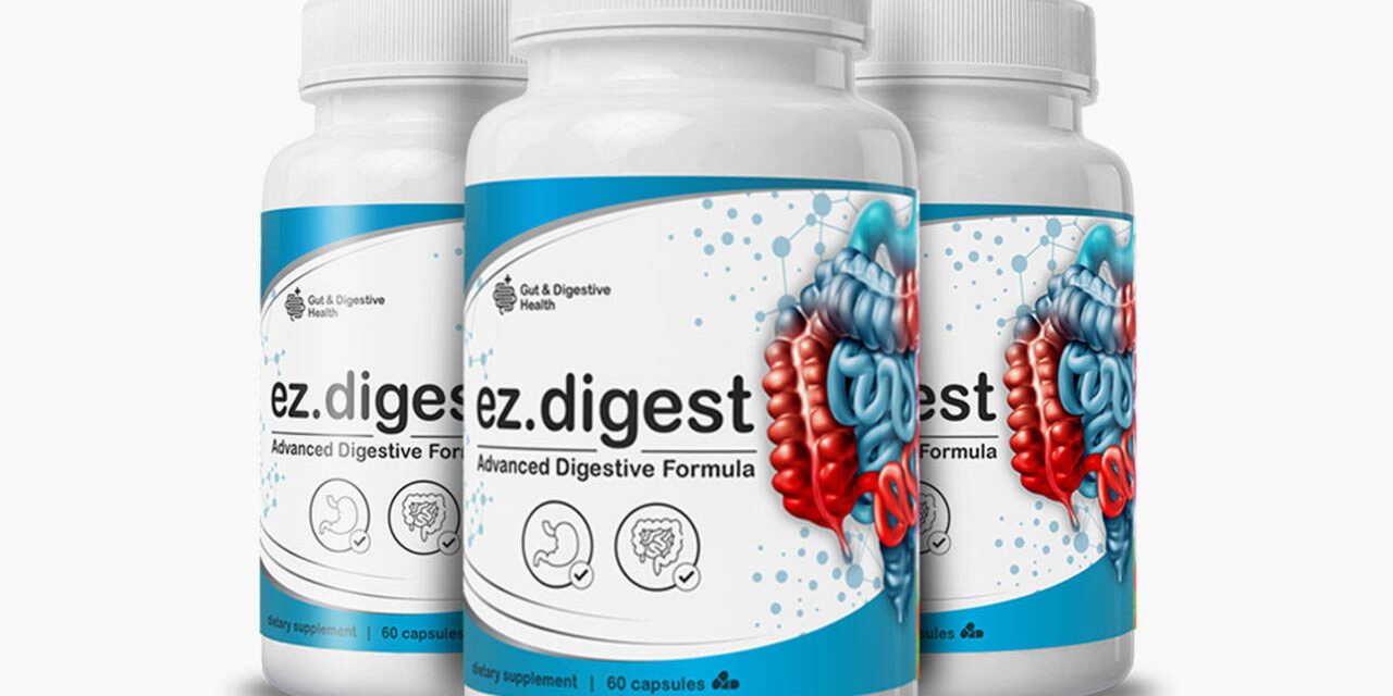 Ez Digest Reviews: Does EzDigest Work? Read Shocking User Report