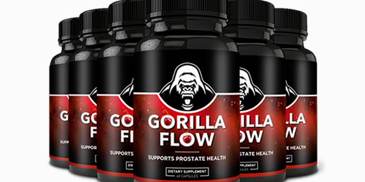 Gorilla Flow Reviews – ALERT! Any Negative Customer Reviews? Read this Before Ordering!