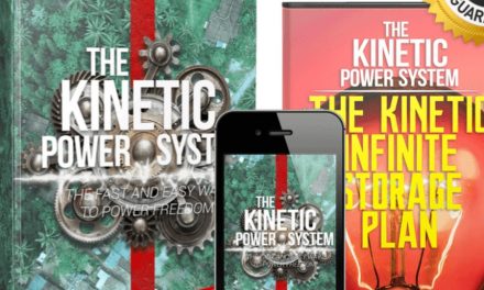 Kinetic Power System Reviews – Is it Legit? Don’t Buy Until You Read This!