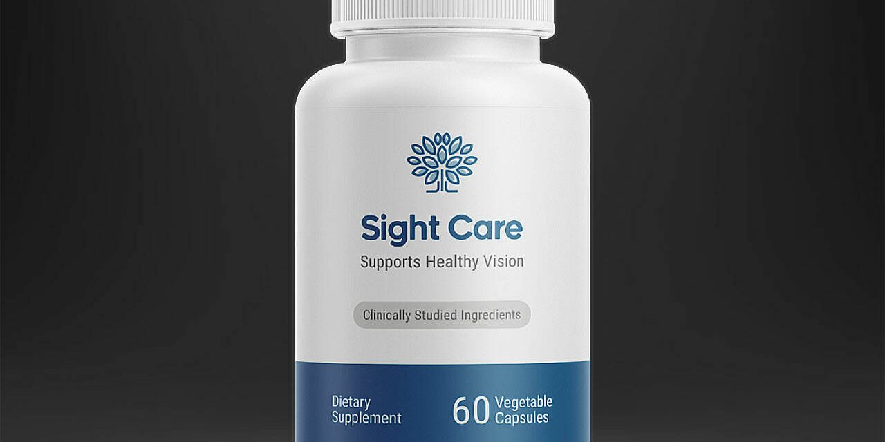 Sight Care Reviews – Is SightCare Eye Supplement Really Effective? Read User’s Shocking Report!