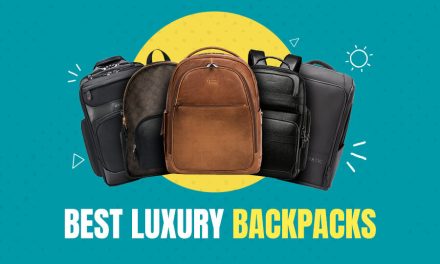 Best Luxury Backpacks of 2022 (Read This Before You Buy!)