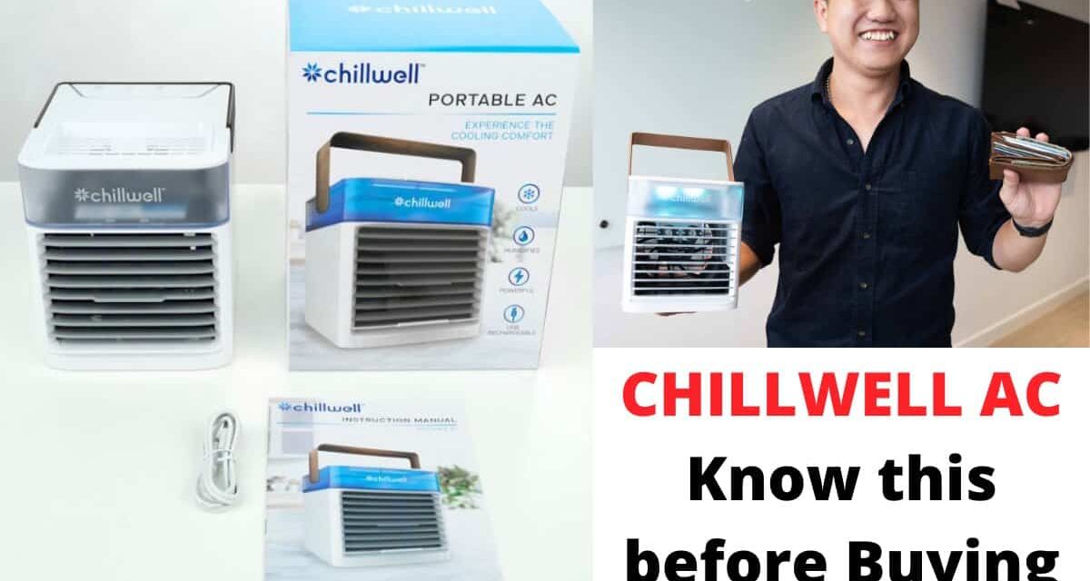 ChillWell Air Conditioner OR Chill Well Portable AC? (SCAM REPORT)