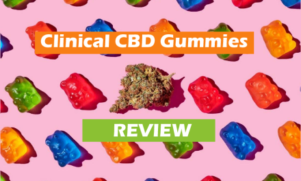 Clinical CBD Gummies Review 2022: Is It Legit Or Scam & Real Results