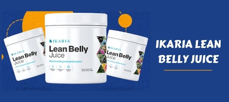 Ikaria Lean Belly Juice Customer Reviews Where to Buy and Ingredients ...