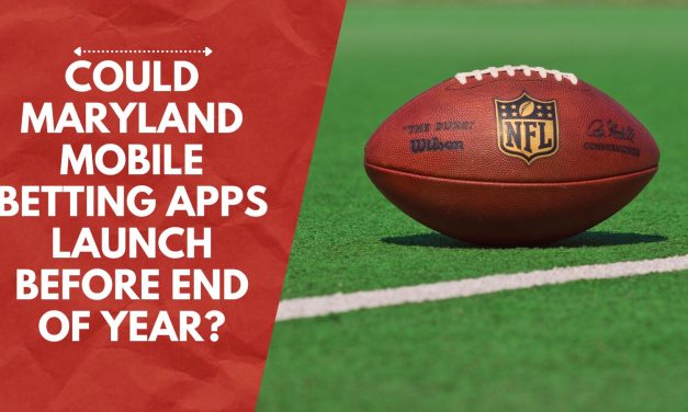 Could Maryland Mobile Sporting Apps Launch Before the End of Year