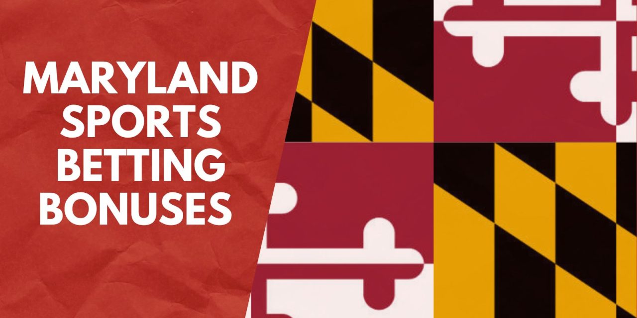 Maryland Sports Betting Bonuses