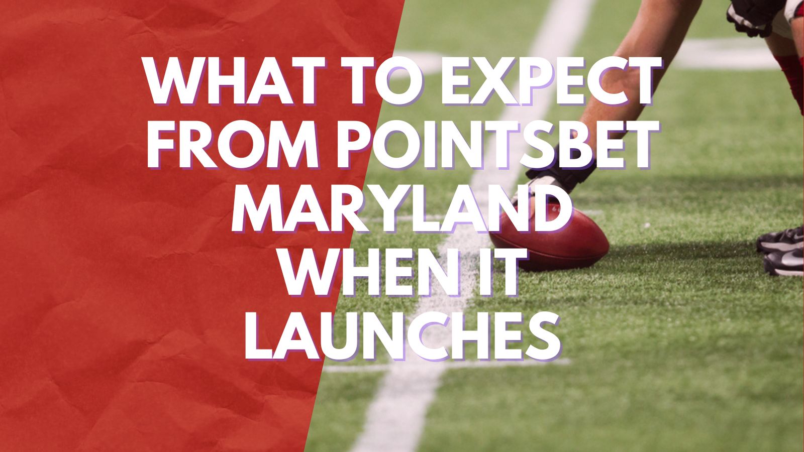 What to Expect from PointsBet Maryland when it Launches