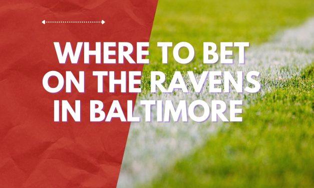 Where to bet on the Ravens in Baltimore